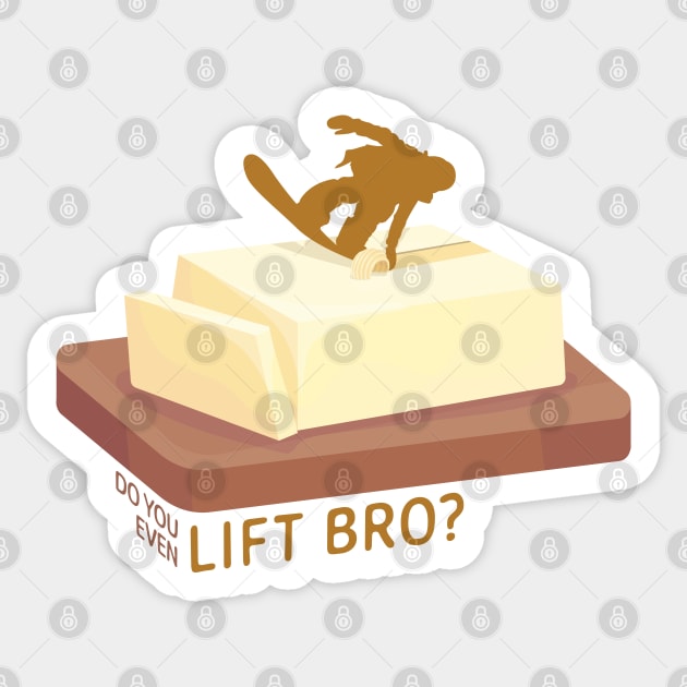 Snowboard Butter Carving | Do You Even Lift Bro? Sticker by KlehmInTime